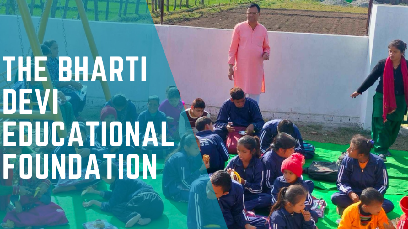 The Bharti Devi Educational Foundation